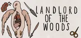 Landlord of the Woods