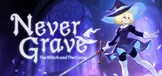 Never Grave: The Witch and The Curse