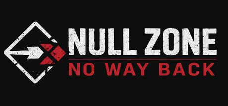 Nullzone NullZone:NoWayBack | 机核 GCORES