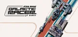 星球大战：银河赛车手™