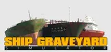 Ship Graveyard Simulator