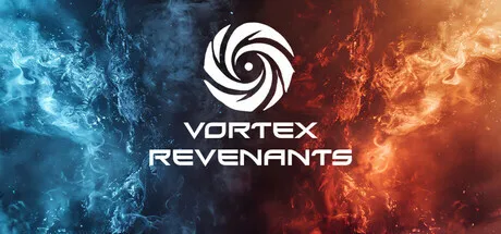 Vortex Re VortexRevenants | 机核 GCORES