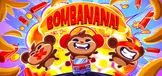 BOMBANANA!