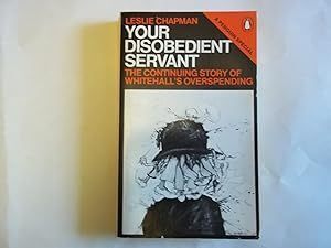 你的不服从仆人：白厅超支的持续故事