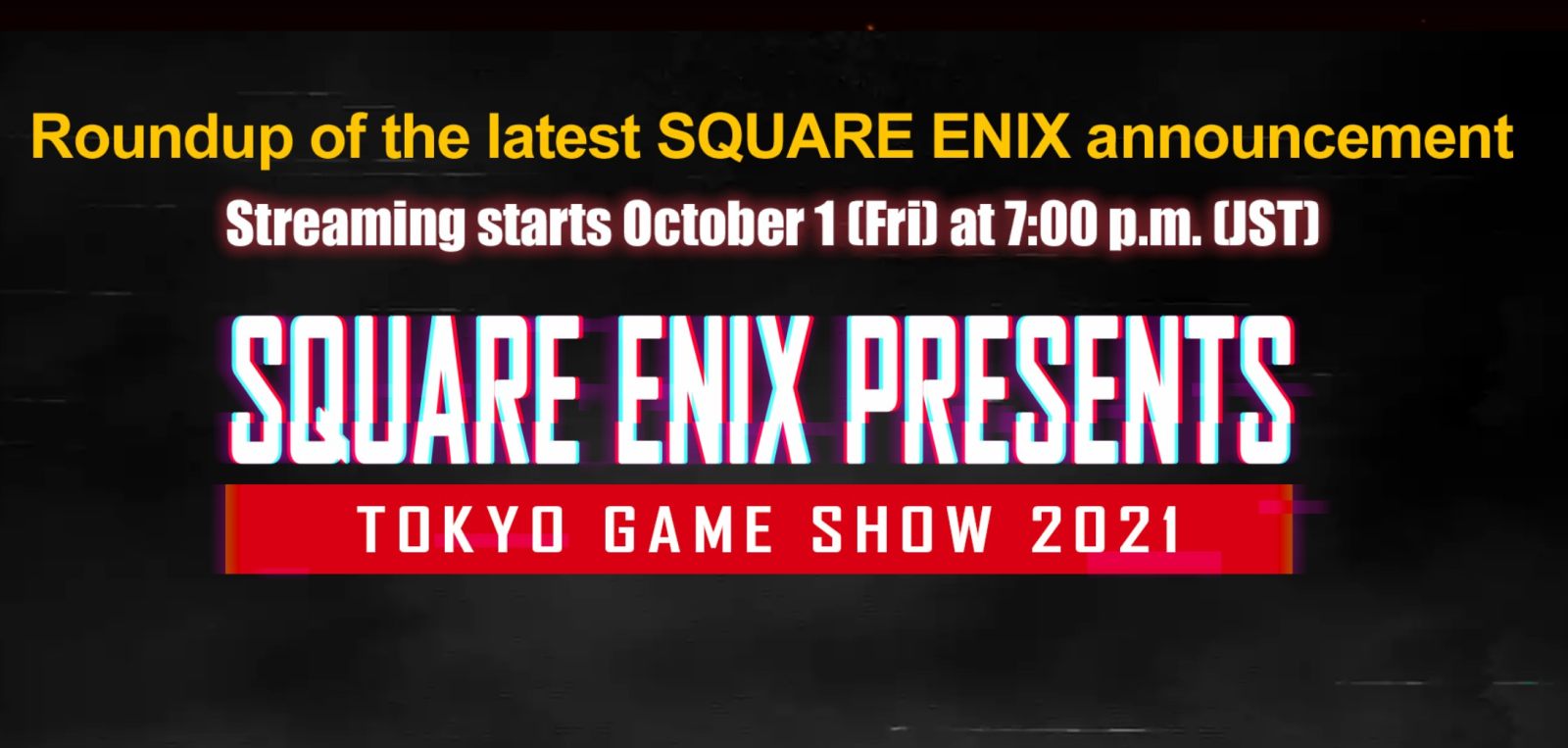 Square Enix 公布了其TGS直播的详细时间表