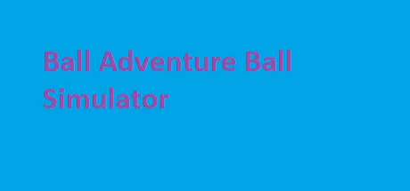 BallAdventureBallSimulator | 机核 GCORES