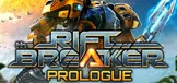 The Riftbreaker: Prologue