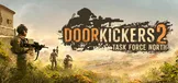 Door Kickers 2: Task Force North