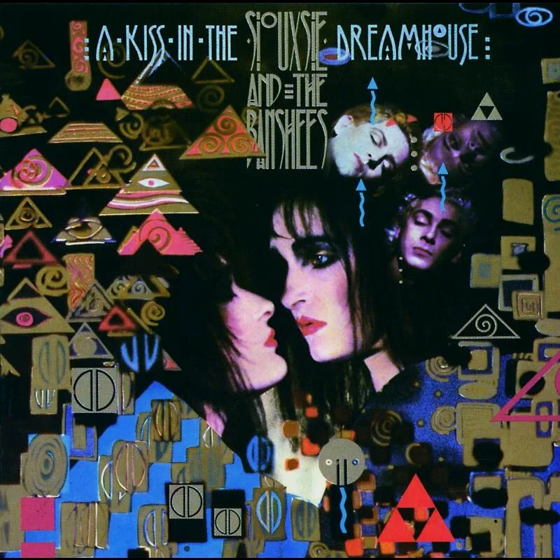 《A Kiss in the Dreamhouse》 — Siouxsie and the Banshees 