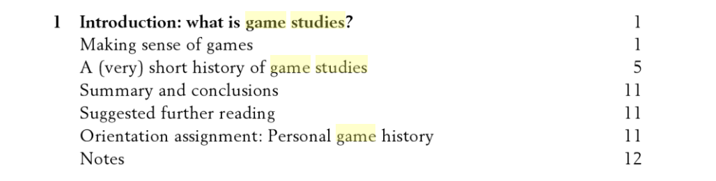 Mäyrä, F., 2008. An introduction to game studies. Sage.