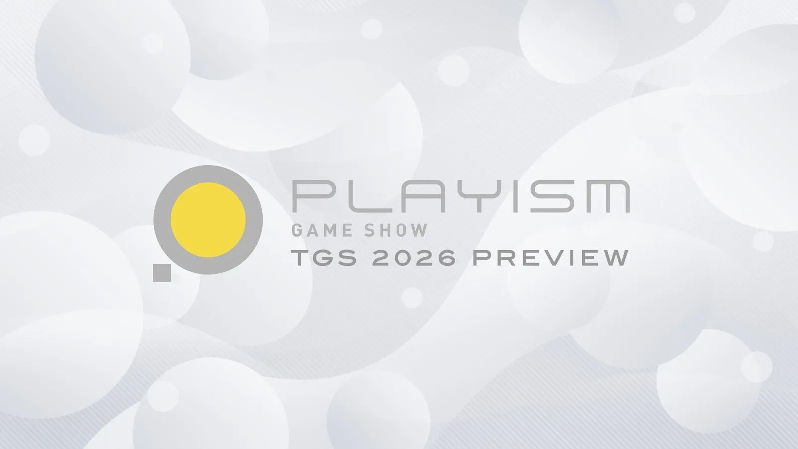 PLAYISM宣布TGS直播活动将于9月10日19时播出