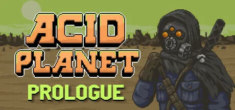 AcidPlanet:Prologue | 机核 GCORES