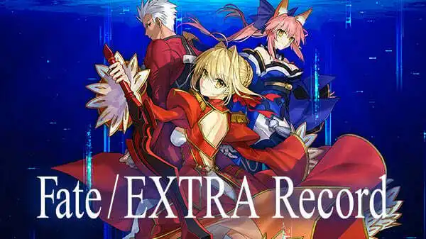 《Fate/EXTRA Record》最新消息将于8月4日的FGO FES上公布