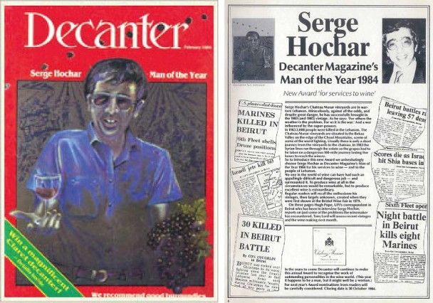Serge Hochar于1984年被世界性葡萄酒杂志 Decanter Magazine选为 “Man of the Year 1984”