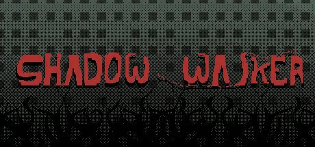Shadowwalker ShadowWalker | 机核 GCORES