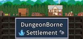 Dungeonborne Settlement
