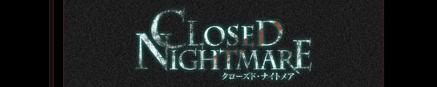 日本一发布全新恐怖游戏《Closed Nightmare》先导预告